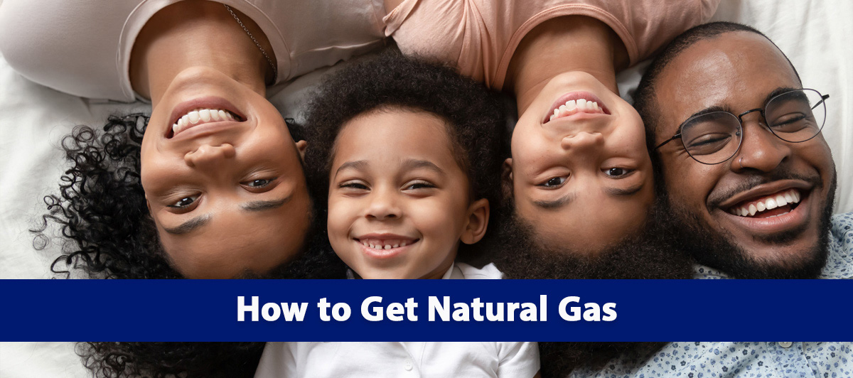 How to get natural gas